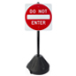 Do Not Enter Sign and Base for Preventing Accidents Do Not Enter Sign and Base, 17.5" Diameter