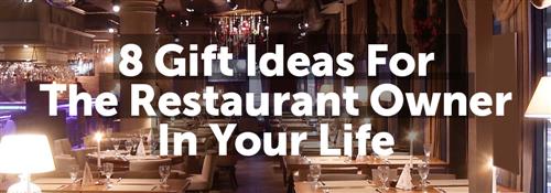 Restaurant Owner Gift Ideas