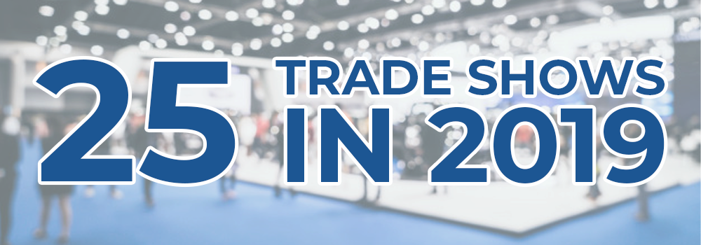 25 of the Biggest Trade Shows in 2019 25 of the Most Popular Trade Shows in 2019