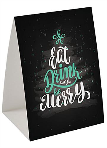 Promotional “Eat, Drink, Be Merry” Table Tent - Great for Culinary Establishments Promotional “Eat, Drink, Be Merry” table tent with double-sided artwork