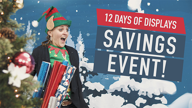 12 Days of Displays Savings Event Teaser