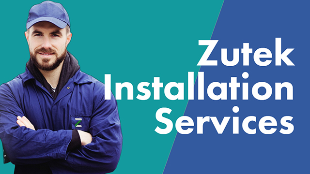 ZUTEK Installation Services Guide