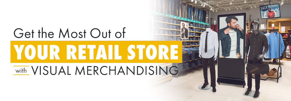 In-store Visual Merchandising - What Makes Visual Merchandising