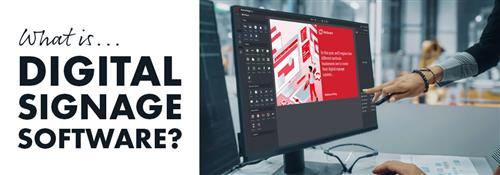 What is digital signage software? article banner