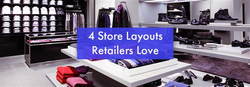 Tips on the Right Store Layout for You