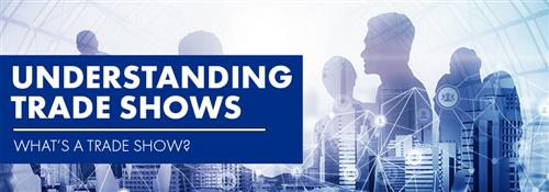 What is a Trade Show?