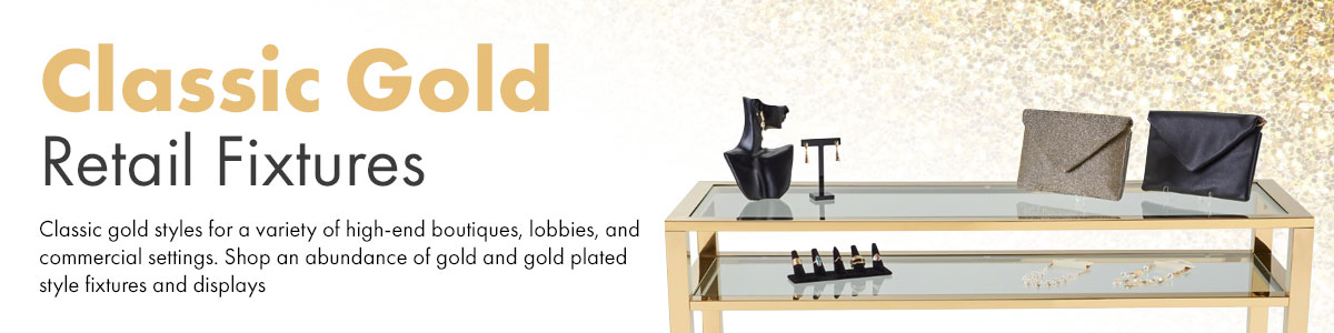Gold Retail and Commercial Fixtures and Displays