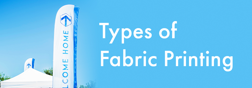 3 types of custom fabric printing