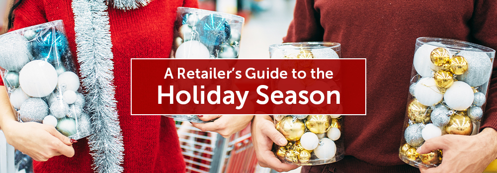 A retailer's guide to the holiday season