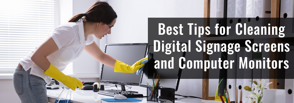 a-definitive-guide-to-cleaning-digital-signage-screens-computer-monitors