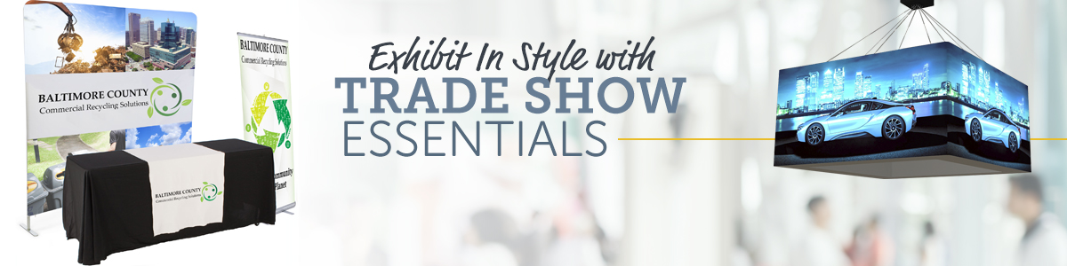 Trade Show Essentials for Your Next Event