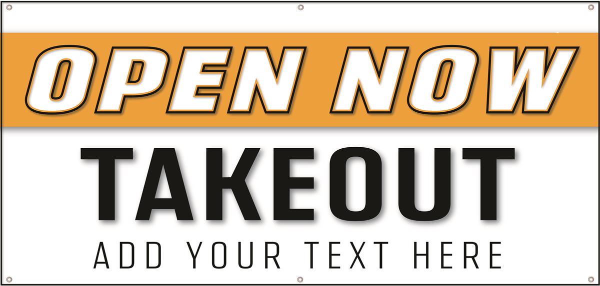 Open for take out banner sign with 6 metal hanging grommets