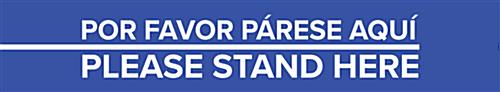 4" x 24" bilingual "Please Stand Here" floor decal safe for indoor or outdoor use