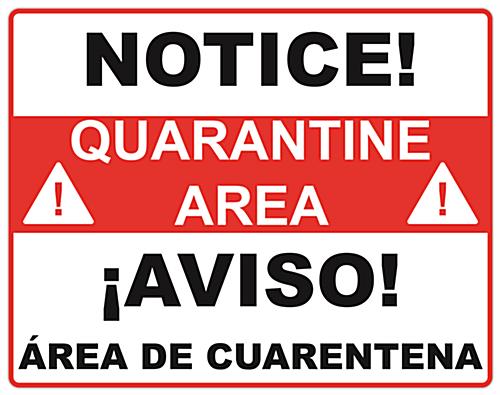 22 inch wide bilingual quarantine sign