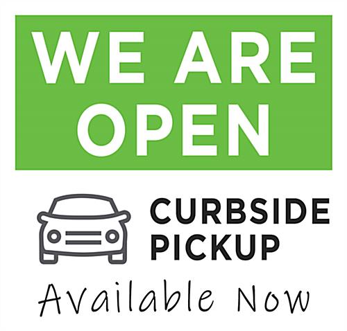 We are open curbside pickup sign